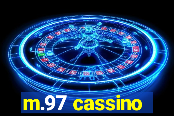 m.97 cassino